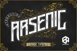 Arsenic: The Vintage Display Font for Crafting Campaign Momentum