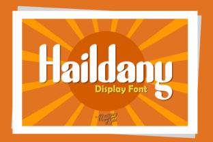 Haildany: A Display Font Built for Digital Campaigns