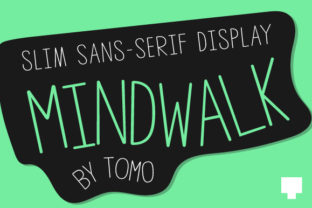 Mindwalk: A Display Font That Brings Campaigns to Life