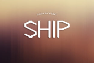 Ship Typeface: The Modern Display Font for Editorial Design