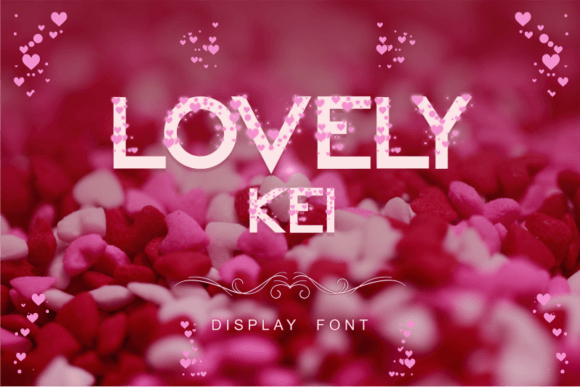 The Lovely Kei Font: A Signature Typographic Voice for Modern Campaigns